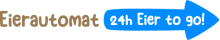 Eierautomat - 24h Eier to go